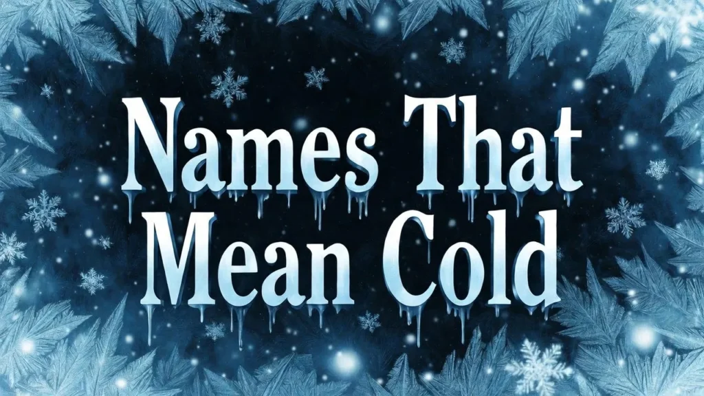 Names That Mean Cold